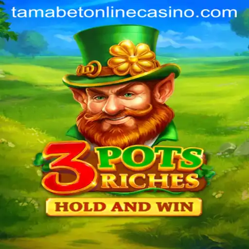 3potsRiches: A Comprehensive Guide to Tamabet Online Casino's Trending Game
