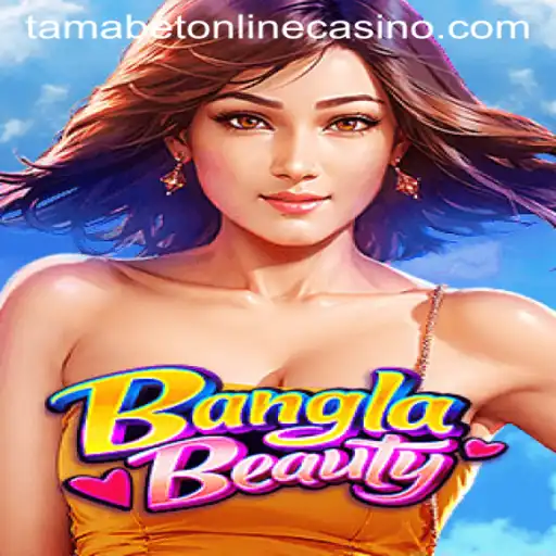 Discovering BanglaBeauty: A Dive into the World of Tamabet Online Casino