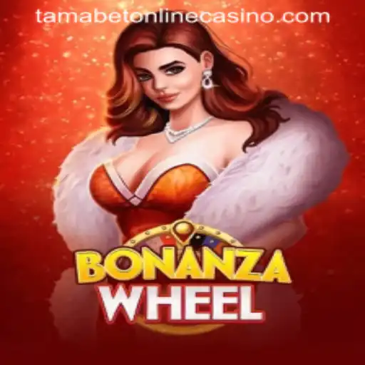 BonanzaWheel: A Thrilling Journey in the World of Tamabet Online Casino