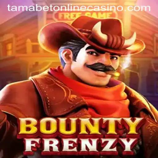Discover the Thrills of BountyFrenzy in the Tamabet Online Casino