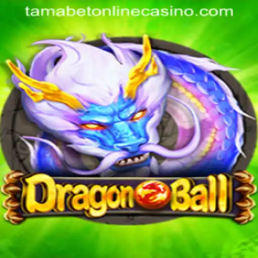 Unveiling the Thrills of DragonBall in Tamabet Online Casino