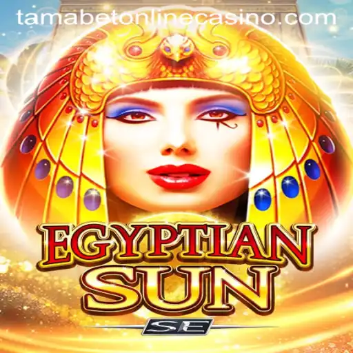 Discover the Thrills of EgyptianSunSE at Tamabet Online Casino