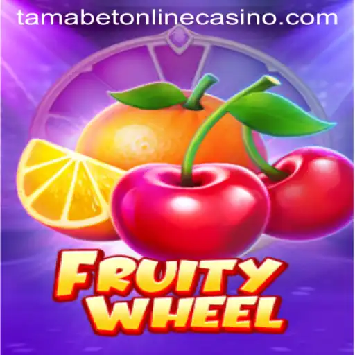 Exploring the Exciting World of FruityWheel at Tamabet Online Casino