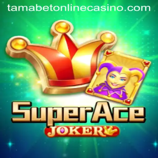 Exploring SuperAceJoker: The Thrilling World of Tamabet Online Casino