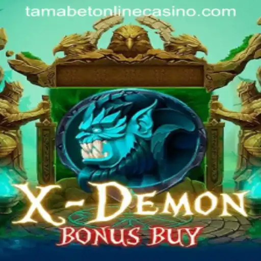 Discover the Thrills of XDemonBonusBuy at Tamabet Online Casino