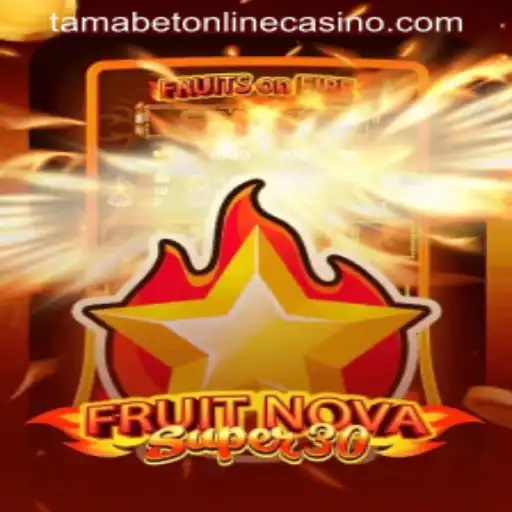 Unveiling FruitrNovaSupe30: A Thrilling Experience at Tamabet Online Casino