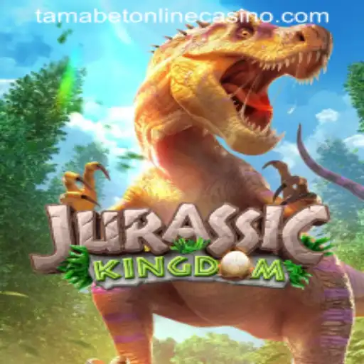 JurassicKingdom: Exploring the Prehistoric Adventure in Tamabet Online Casino