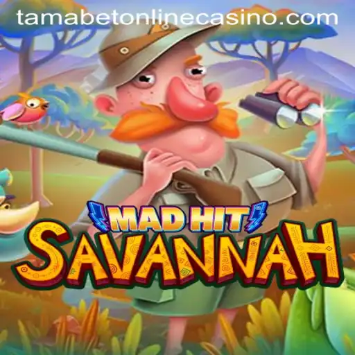 Unveiling the Thrills of MadHitSavannah: A New Adventure in Tamabet Online Casino