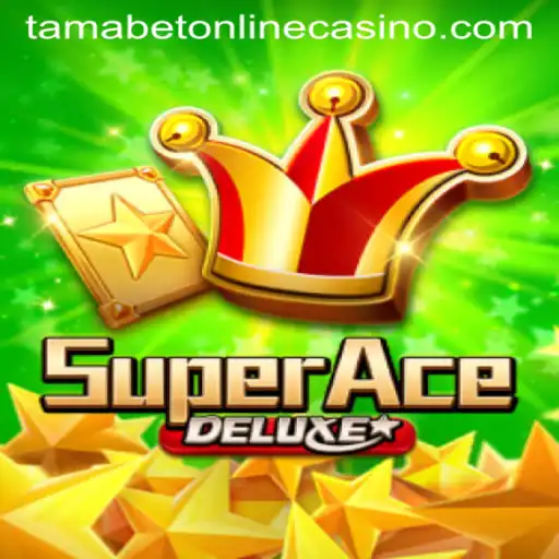 Discover the Thrills of SuperAceDeluxe in Tamabet Online Casino