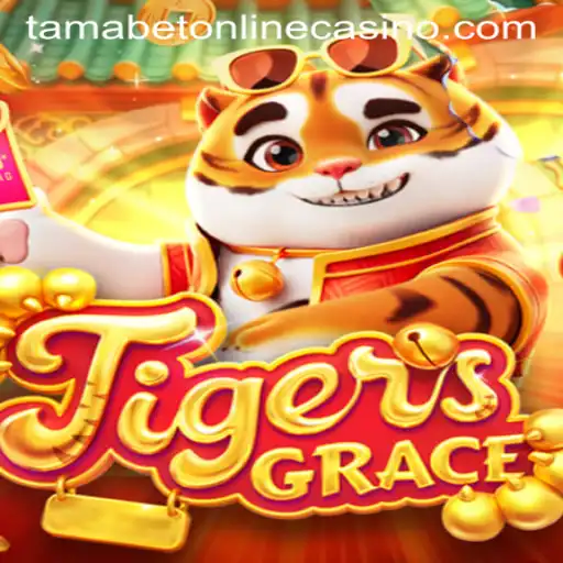 TigersGrace and Tamabet Online Casino: A Thrilling Gaming Experience